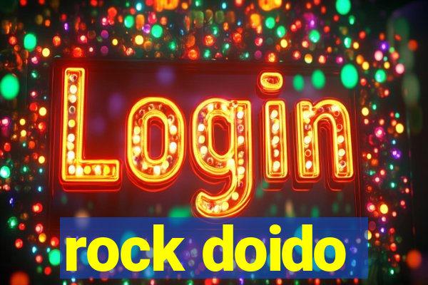 rock doido